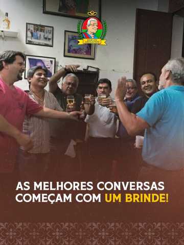 AS MELHORES CONVERSAS PEDEM UM BRINDE - BAR DO ARMANDO