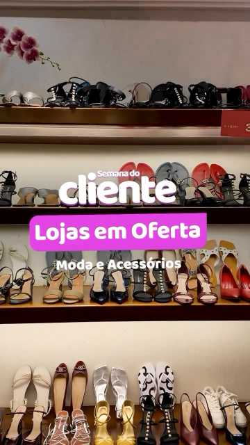 SEMANA DO CLIENTE - SHOPPIG PONTA NEGRA