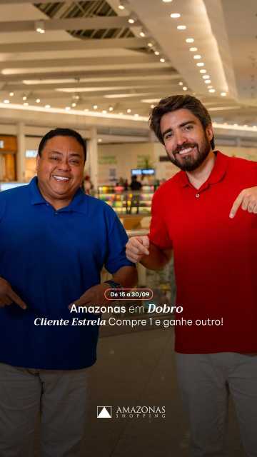 AMAZONAS EM DOBRO - AMAZONAS SHOPPING