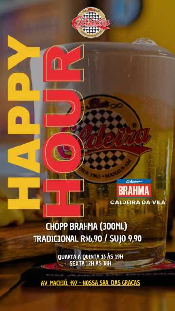 HAPPY HOUR DE PRIMEIRA - CALDEIRA