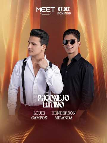 PAGONEJO LATINO: * LOUIE CAMPOS * HENDERSON MIRANDA - MEET